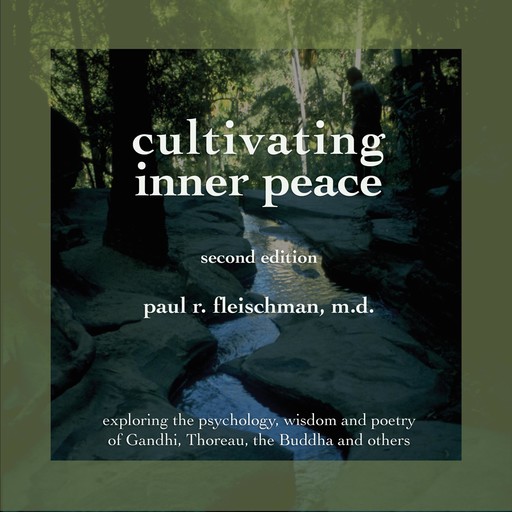 Cultivating Inner Peace, Paul R.Fleischman