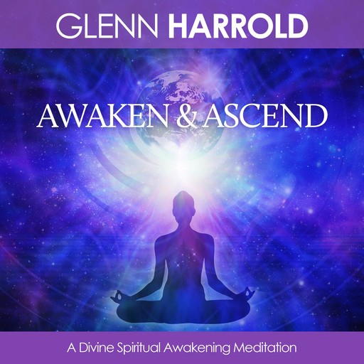 Awaken & Ascend, Glenn Harrold