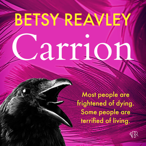 Carrion, Betsy Reavley