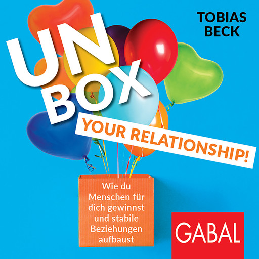 Unbox your Relationship!, Tobias Beck