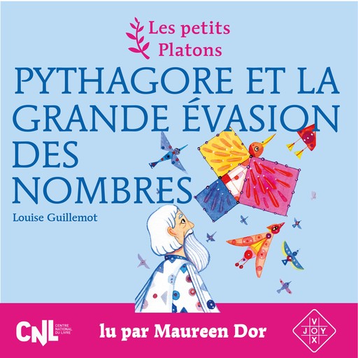 Pythagore et la grande évasion des nombres, Louise Guillemot