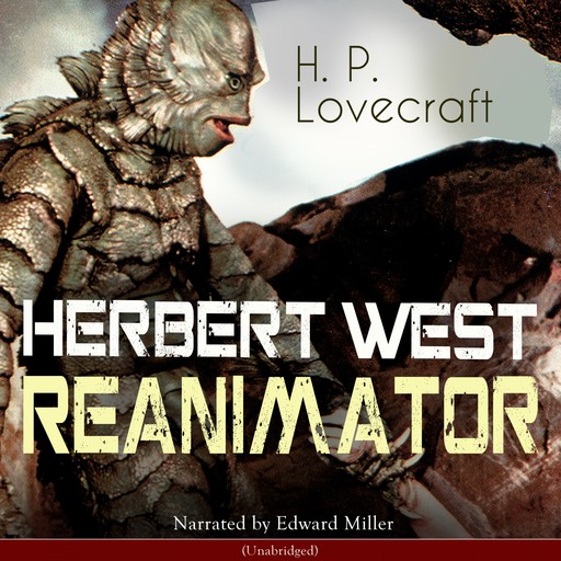 Herbert West: Reanimator, Howard Lovecraft