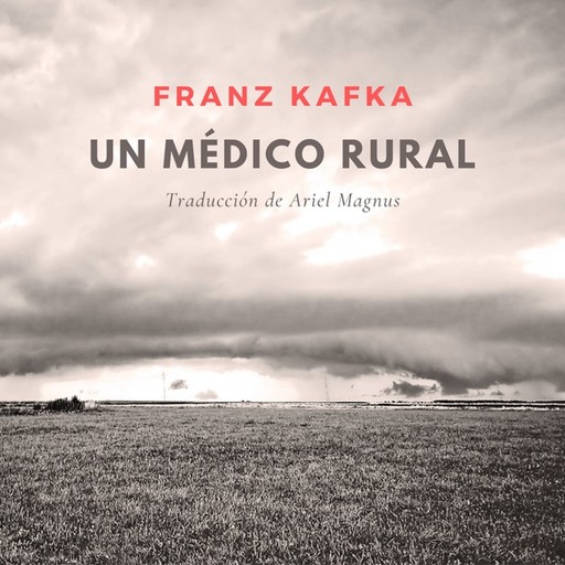 Un médico rural, Franz Kafka