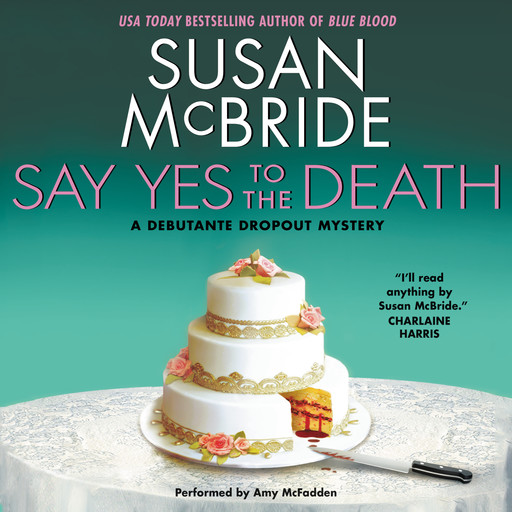 Say Yes to the Death, Susan McBride