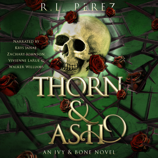 Thorn & Ash, R.L. Perez