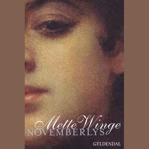 Novemberlys, Mette Winge