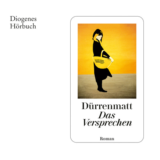 Das Versprechen (Ungekürzt), Friedrich Dürrenmatt