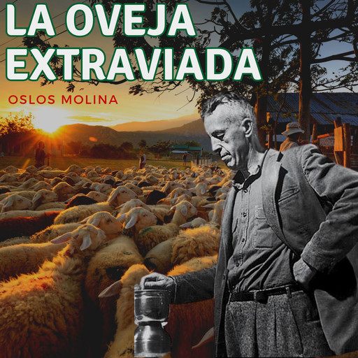 La oveja extraviada, Oslos Molina