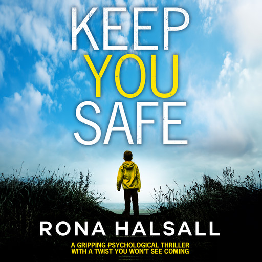 Keep You Safe, Rona Halsall