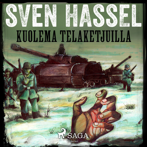 Kuolema telaketjuilla, Sven Hassel