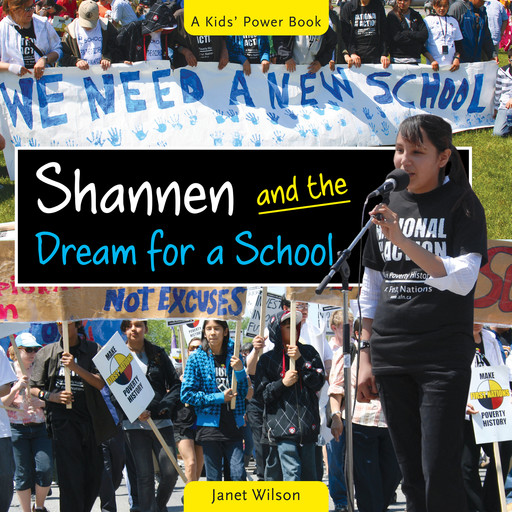 Shannen and the Dream for a School (Unabridged), Janet Wilson