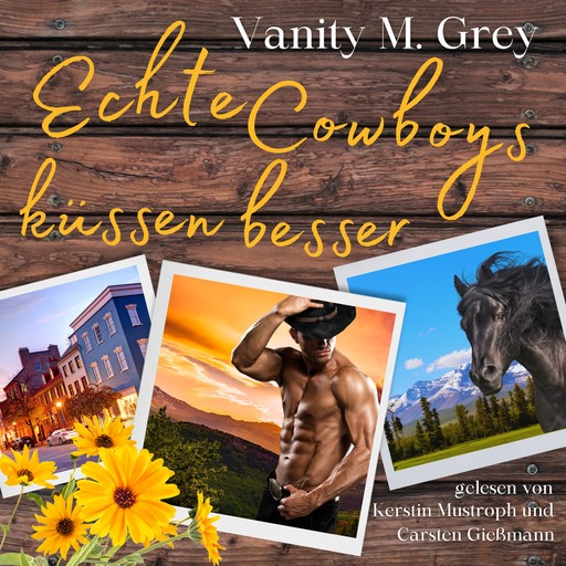 Echte Cowboys küssen besser: Welcome to Buffalo Creek, Vanity M. Grey