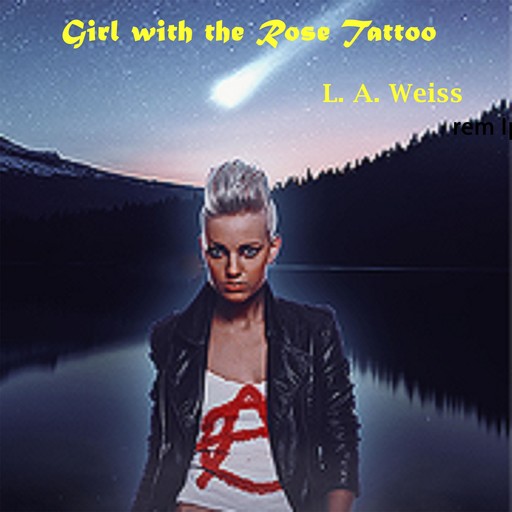 Girl with the Rose Tattoo, Larry Weiss