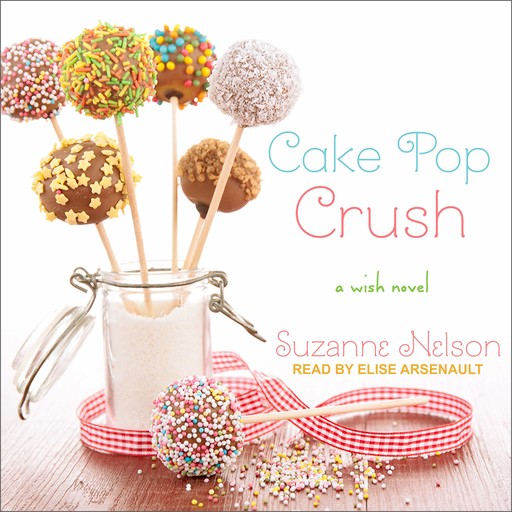 Cake Pop Crush, Suzanne Nelson