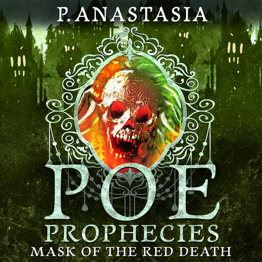 POE Prophecies: Mask of the Red Death, Anastasia