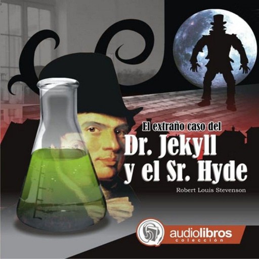 El extraño caso del Dr. Jekyll y el Sr. Hyde, Robert Louis Stevenson