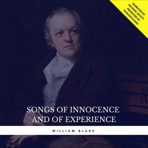 Songs of Innocence and of Experience, William Blake