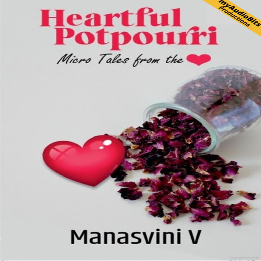 Heartful Potpourri, Manasvini V