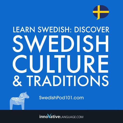 Learn Swedish: Discover Swedish Culture & Traditions, Innovative Language Learning, SwedishPod101.com