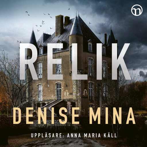 Relik, Denise Mina