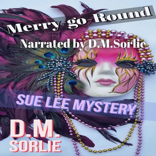 Merry-Go-Round, D.M. Sorlie