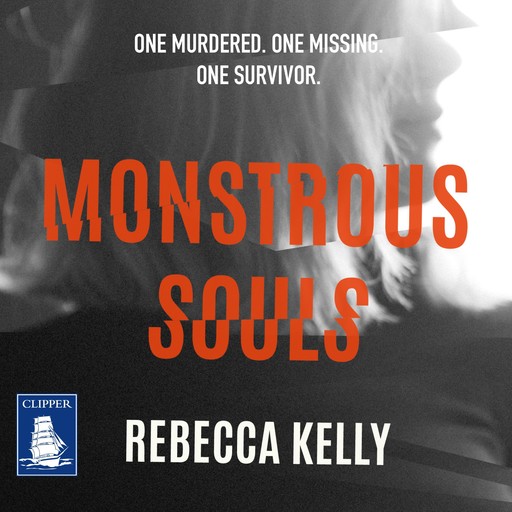 Monstrous Souls, Rebecca Kelly