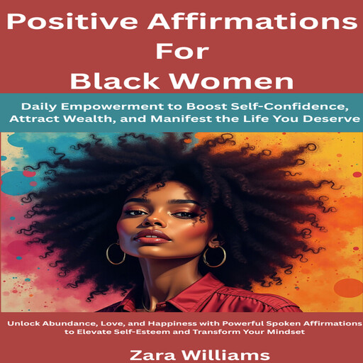 Positive Affirmations for Black Women, Zara Williams