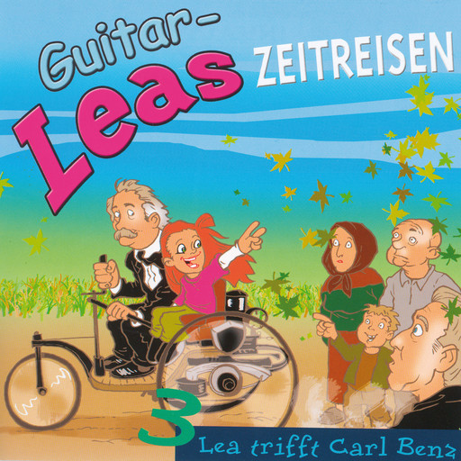 Guitar-Leas Zeitreisen - Teil 3: Lea trifft Carl Benz, Step Laube