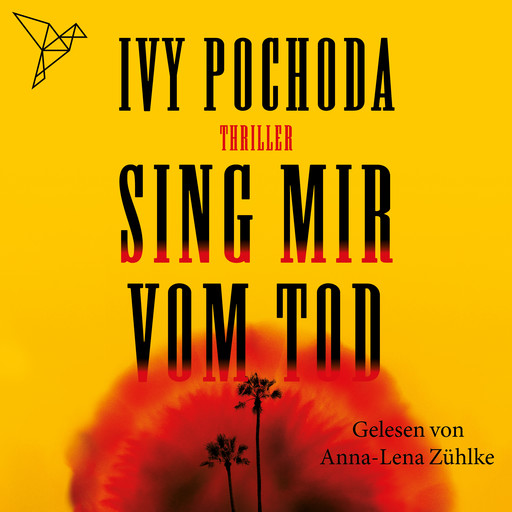 Sing mir vom Tod (Ungekürzt), Ivy Pochoda