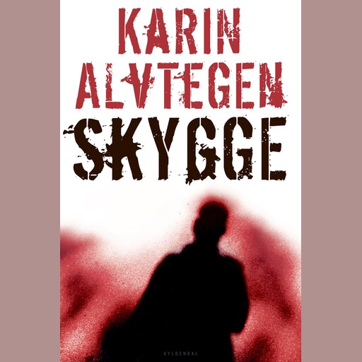 Skygge, Karin Alvtegen