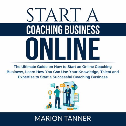 Start a Coaching Business Online, Marion Tanner