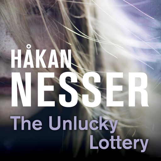 The Unlucky Lottery, Hakan Nesser