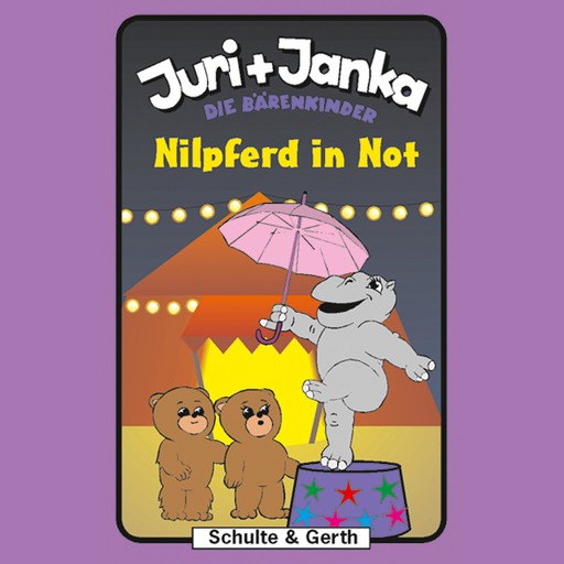 Nilpferd in Not (Juri und Janka - Die Bärenkinder 5), Stephanie Schäfer