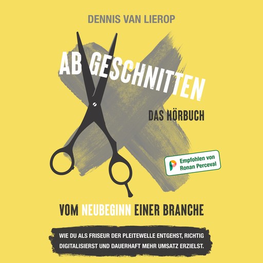 Abgeschnitten, Dennis van Lierop