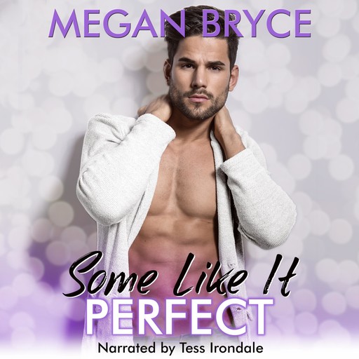 Some Like It Perfect, Megan Bryce