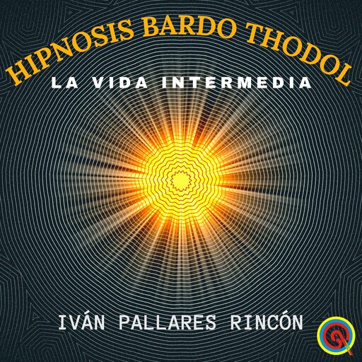 HIPNOSIS BARDO THODOL, Ivan Pallares Rincon