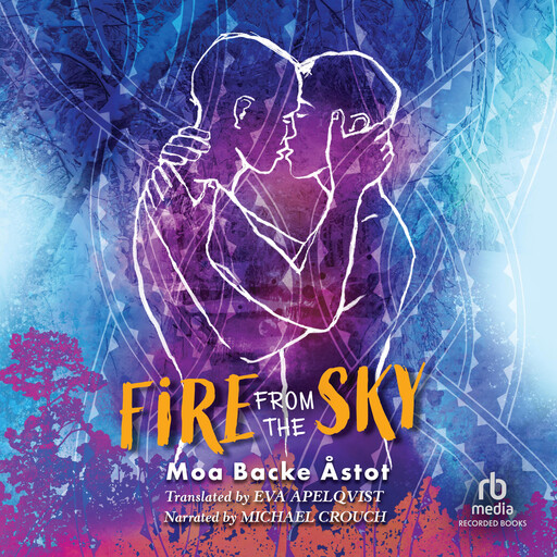 Fire from the Sky, Moa Backe Åstot