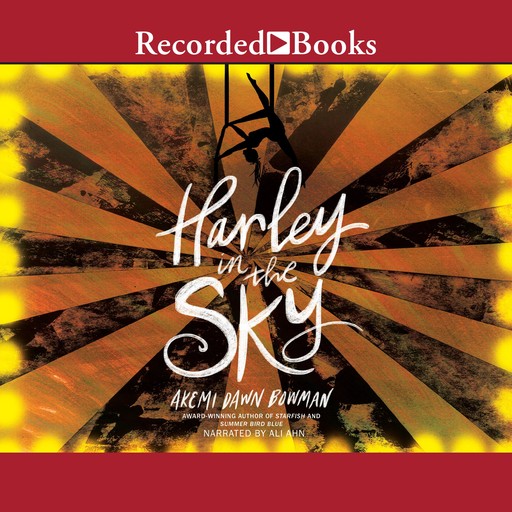 Harley in the Sky, Akemi Dawn Bowman