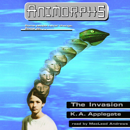 The Invasion (Animorphs #1), K.A.Applegate