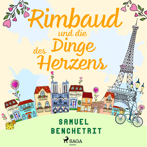 Rimbaud und die Dinge des Herzens, Samuel Benchetrit