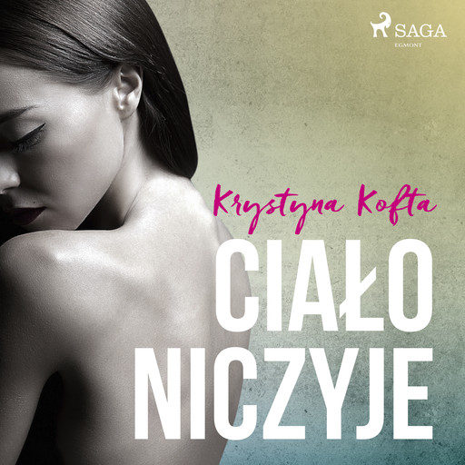 Ciało niczyje, Krystyna Kofta