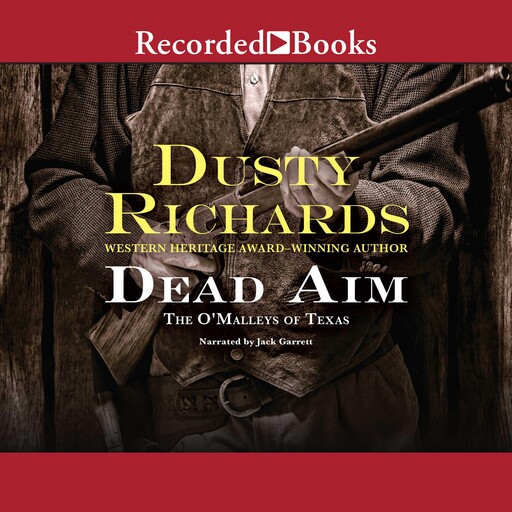 The O'Malleys of Texas, Dusty Richards