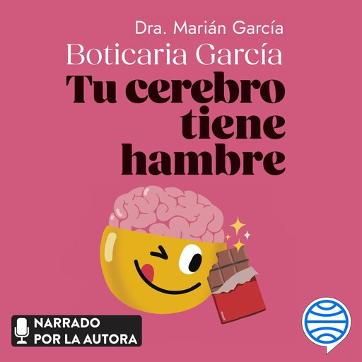 Tu cerebro tiene hambre, Boticaria García