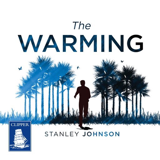 The Warming, Stanley Johnson