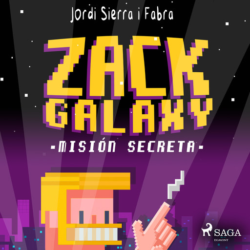 Zack Galaxy: misión secreta, Jordi Sierra I Fabra
