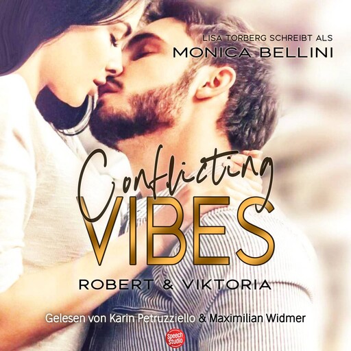 Conflicting Vibes: Robert & Viktoria, Lisa Torberg, Monica Bellini