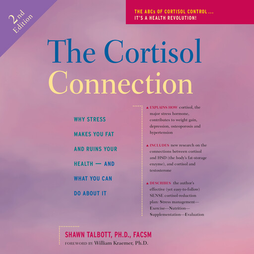 The Cortisol Connection, Shawn Talbott