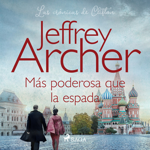 Más poderosa que la espada, Jeffrey Archer