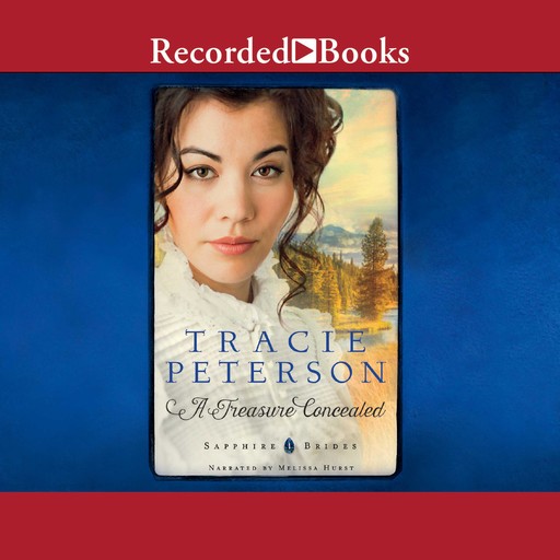 A Treasure Concealed, Tracie Peterson