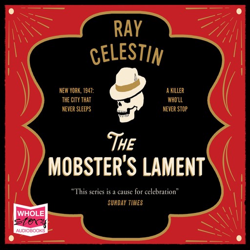 The Mobster's Lament, Ray Celestin